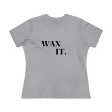 Load image into Gallery viewer, Wax It Premium Tee
